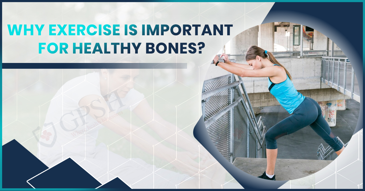 Why Exercise is Important for Healthy Bones?