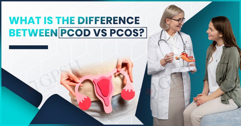 PCOD and PCOS