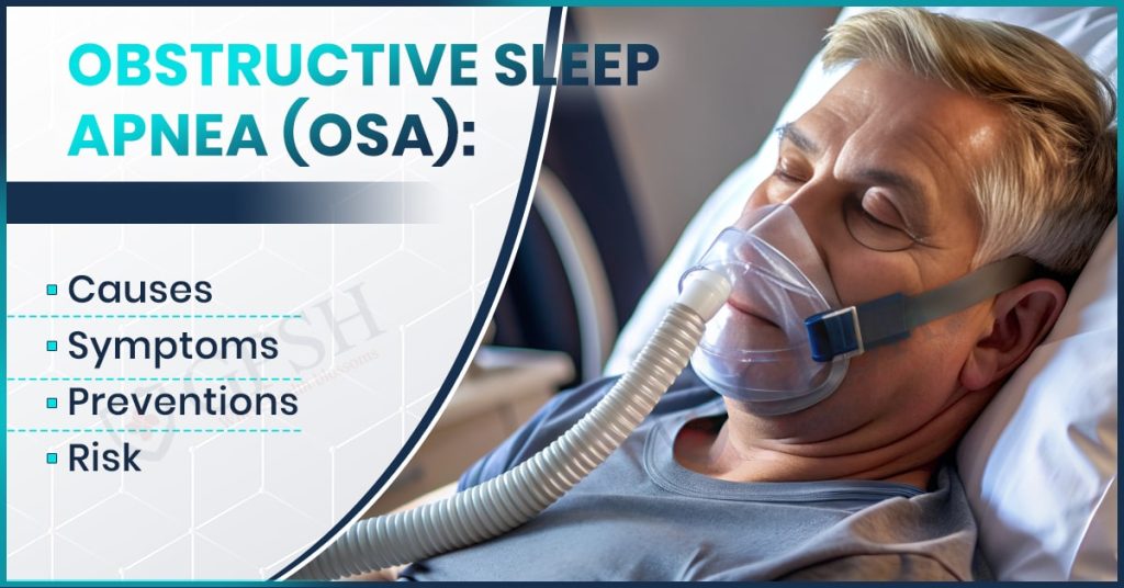 Obstructive Sleep Apnea